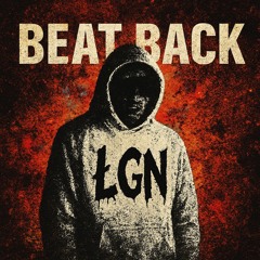 ŁGN - Beat Back [FREE DL]