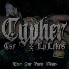 Cypher Csr X LpLokos