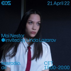 EOS Radio - Mai Nestor - Apr 22