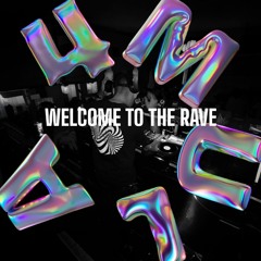 Welcome To The Rave