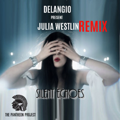 Silent Echoes -Julia Westlin Delangio REMIX