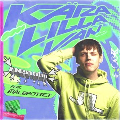 KÄRA LILLA VÄN (Dum Dum) feat. Målbrottet