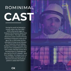 RominimalCast077: CK