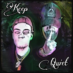 Keep Quiet