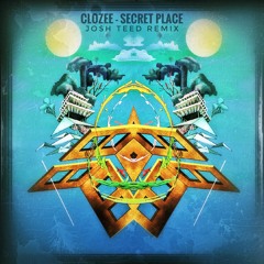 CloZee - Secret Place (Josh Teed Remix)