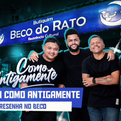 Resenha Como Antigamente Beco Do Rato