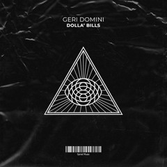 Geri Domini - Dolla' Bills - SRM064