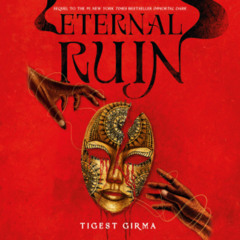 Eternal Ruin by Tigest Girma read by Jordan Cobb, Gabriel Michael, Zoleka Vundla, André Santana, andCary Hite