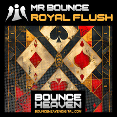 Mr Bounce - Royal Flush (sample)