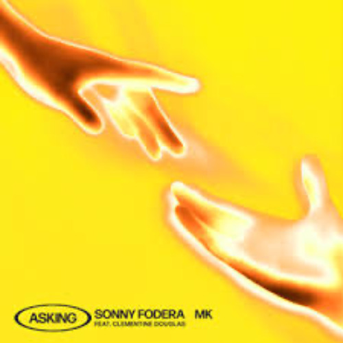 Sonny Fodera - Asking (Stephen Barton Rework)