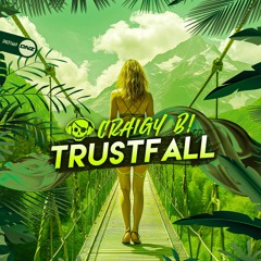 Craigy B! - Trustfall