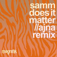 Samm - Does It Matter