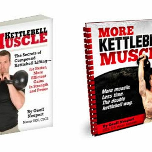 Stream Geoff Neupert Kettlebell Muscle Pdf Download !EXCLUSIVE! from David  Sanders | Listen online for free on SoundCloud