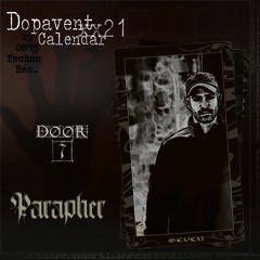 PARAPHER @ DOPAVENTSCALENDAR 2021 #07