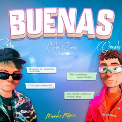 Quevedo & Saiko - Buenas (Carlos Serrano Mambo Remix)