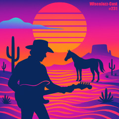 WiscoJazz-Cast: Episode 231 [PSYCHEDELIC ROCK]