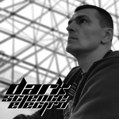 Dark Science Electro - Episode 669 - 7/8/2022 - DJ Xed guest mix