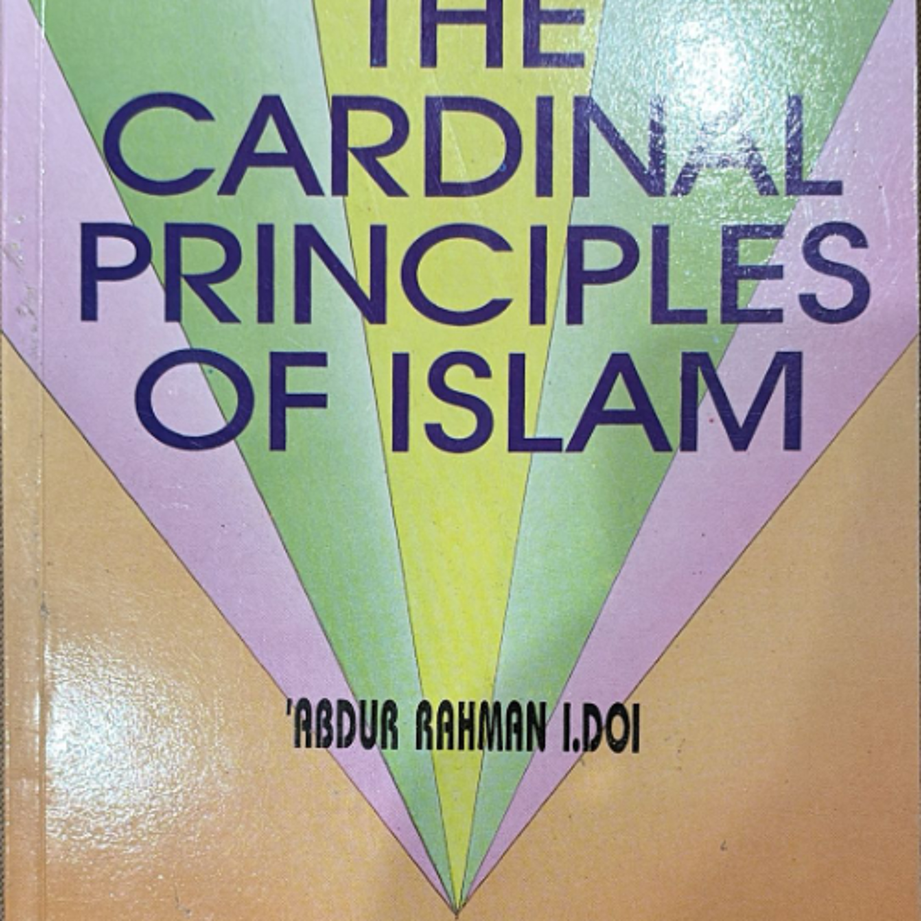 The Book Review - The Cardinal Principles of Islam