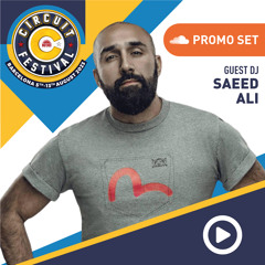 Saeed Ali - Circuit Festival 2023