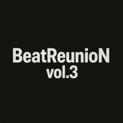 BeatReunioN-vol.3