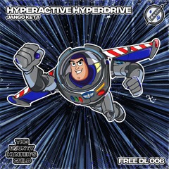 [TBHG FREE DL 006] JANGO KETT - HYPERACTIVE HYPERDRIVE