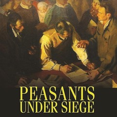 PDF✔read❤online Peasants under Siege: The Collectivization of Romanian Agriculture, 1949-1962
