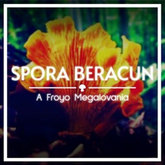 SPORA BERACUN :: A Froyo03 "MEGALOVANIA" ⋈ Versified