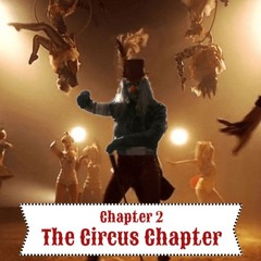 2 Looking For Love In All The Wawa Places - The Circus Chapter