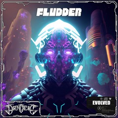 FLUDDER - EVOLVED