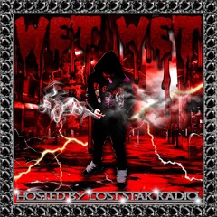 PISTOLERO2K - WET WET (PROD. CRYST) *LOST STAR RADIO EXCLUSIVE*