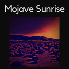 Mojave Sunrise