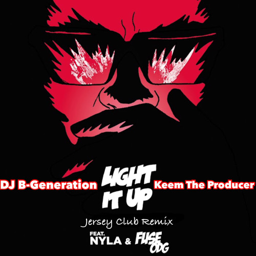 DJ B-Generation - Light It Up (Jersey Club Remix) [Feat. Keem The Producer]