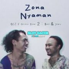 Fourtwnty - Zona Nyaman OST. Filosofi Kopi 2  Ben & Jody (POKERSAKTI