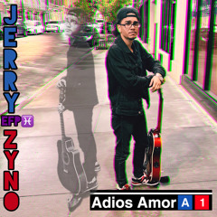 Jerry Zyno - Adios Amor