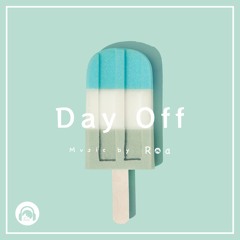 Day Off 【Free Download】