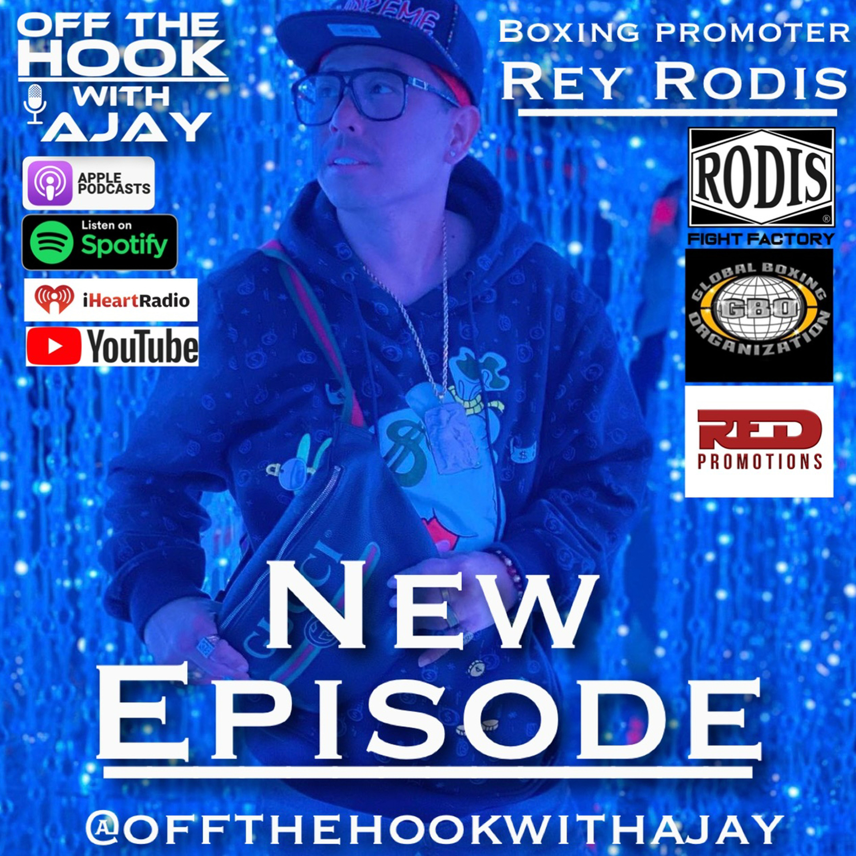 Off The Hook - Rey Rodis (S1-Ep6)