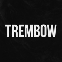 Trembow Tracks