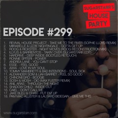 SUGARSTARR'S HOUSE PARTY #299