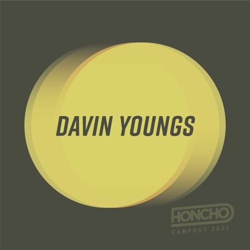 Campout Series: Davin Youngs