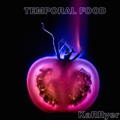 KaRRyer - Temporal Food