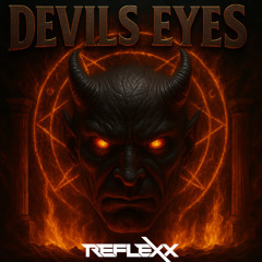 RefleXx - Devils Eyes