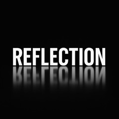 REFLECTION - SAMPLE (OUT SOON)