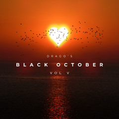 Black October V (Drago Live @ Legacy Mansion)