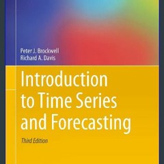 $$EBOOK ⚡ Introduction to Time Series and Forecasting (Springer Texts in Statistics) [K.I.N.D.L.E]