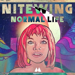 NITEWING - Normal Life [OUT NOW!]