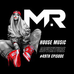#49th House Music Adventure - Let the sun shine this autumn