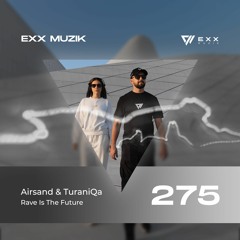 Airsand & TuraniQa - Rave Is The Future