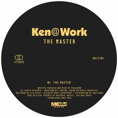 PREMIERE: Ken@Work - The Master [Mole Music]