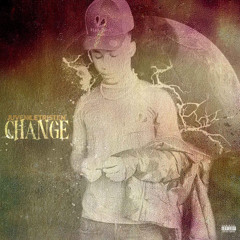 Change (Prod. Gavin Hadley, percy & milee julian)