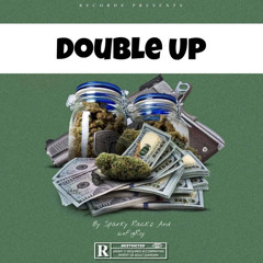 Double Up Ft. 6ixFigRoy (Prod. CallMeJohnny)